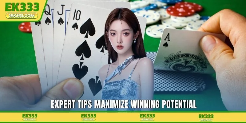 Expert tips maximize winning potential