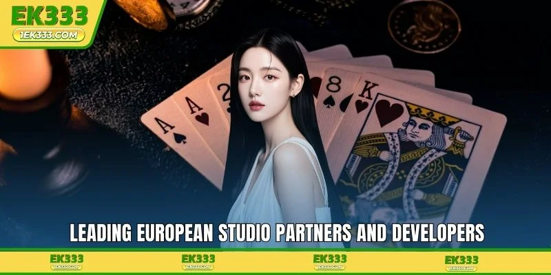 Leading European studio partners and developers
