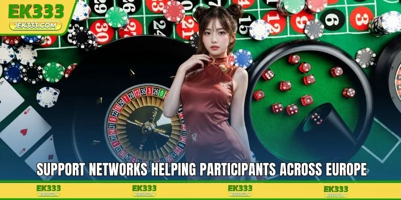 Support networks helping participants across Europe