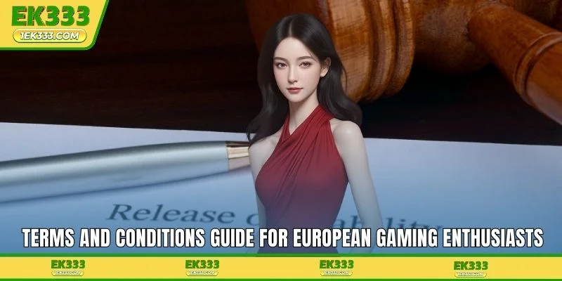 Terms and Conditions guide for European gaming enthusiasts