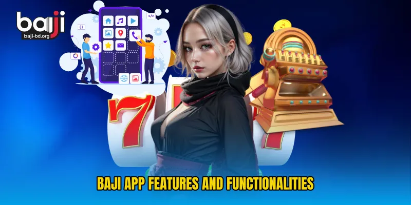 Baji App Features and Functionalities