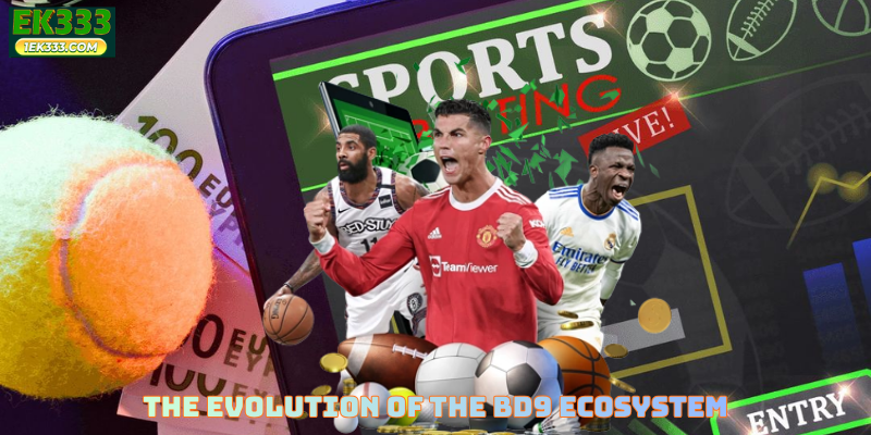The Evolution of the BD9 Ecosystem